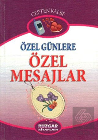 Özel Günlere Özel Mesajlar