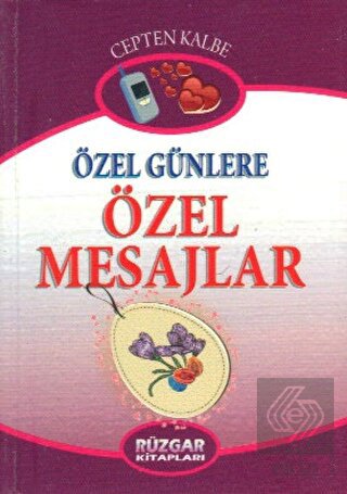 Özel Günlere Özel Mesajlar