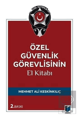 Özel Güvenlik Görevlisinin El Kitabı