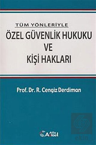Özel Güvenlik Hukuku ve Kişi Hakları