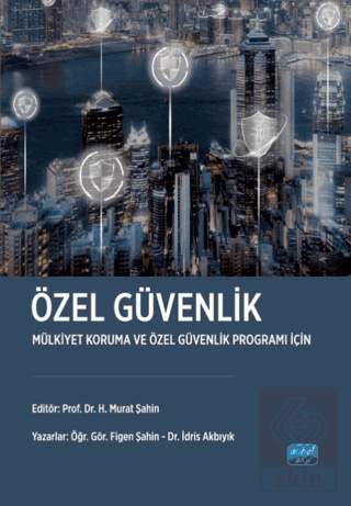 Özel Güvenlik-Mülkiyet Koruma ve Özel Güvenlik Programı İçin