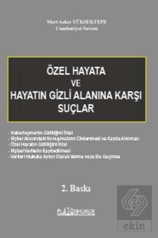 Özel Hayata ve Hayatın Gizli Alanına Karşı Suçlar