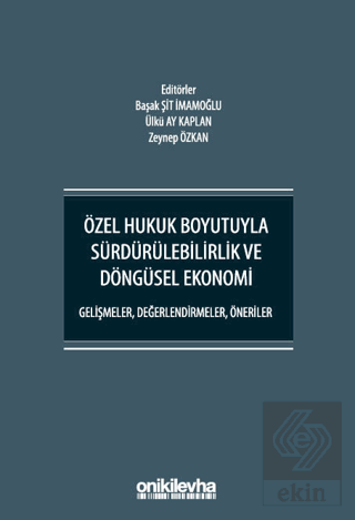 Özel Hukuk Boyutuyla Sürdürülebilirlik ve Döngüsel Ekonomi