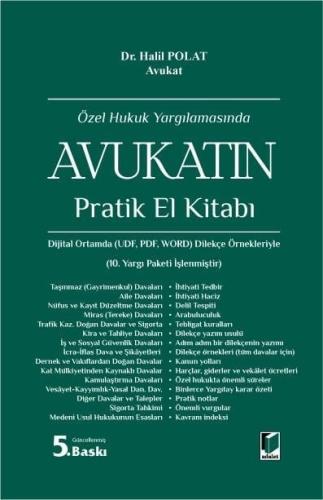 Özel Hukuk Yargılamasında Avukatın Pratik El Kitabı