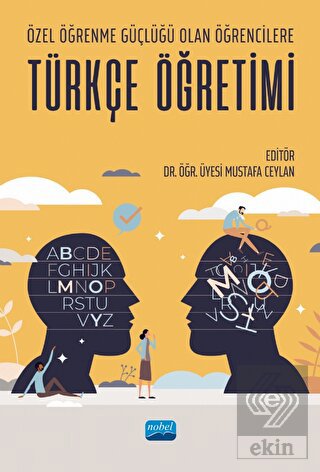 Özel Öğrenme Güçlüğü Olan Öğrencilere Türkçe Öğret