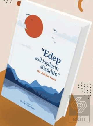 Özel Tarasrimli Huzur Ajandası - Edep Asil Kişiler