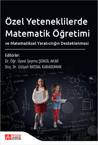 Özel Yeteneklilerde Matematik Öğretimive Matemati