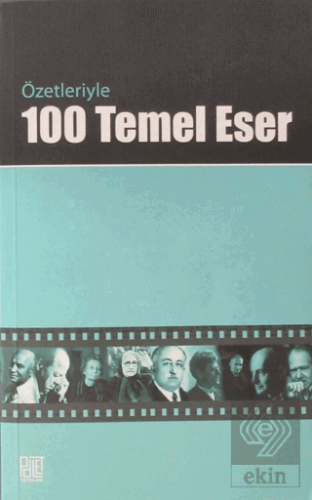 Özetleriyle 100 Temel Eser
