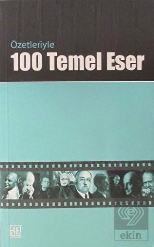 Özetleriyle 100 Temel Eser