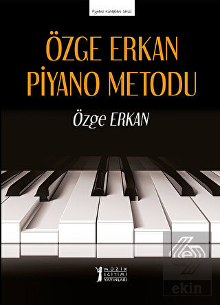 Özge Erkan Piyano Metodu