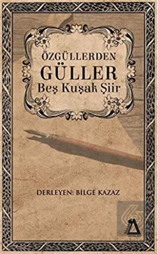 Özgüllerden Güller