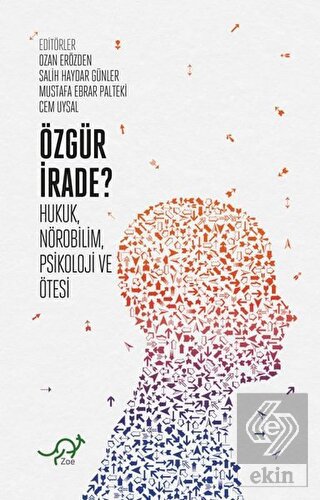 Özgür İrade?