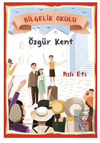 Özgür Kent - Bilgelik Okulu