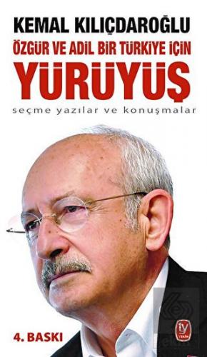 Özgür ve Adil Bir Türkiye İçin Yürüyüş