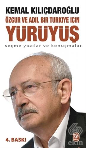 Özgür ve Adil Bir Türkiye İçin Yürüyüş