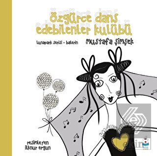 Özgürce Dans Edebilenler Kulübü