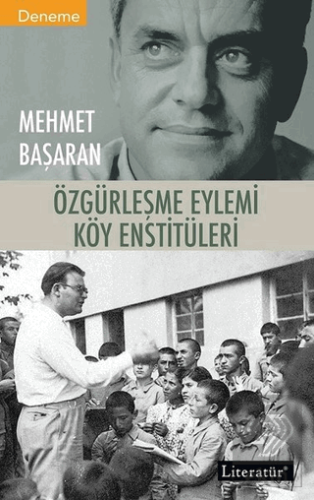 Özgürleşme Eylemi Köy Enstitüleri