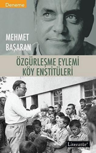 Özgürleşme Eylemi Köy Enstitüleri