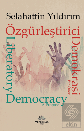 Özgürleştirici Demokrasi Selahattin Yıldırım Mevsimler Kitap Satın Al 