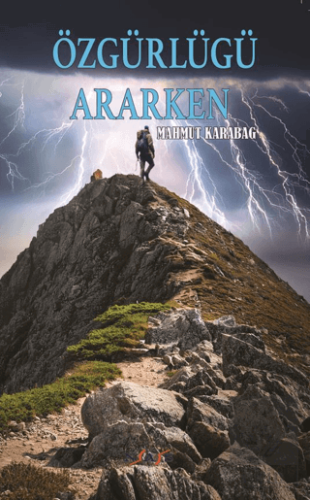 Özgürlüğü Ararken