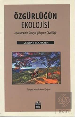 Özgürlüğün Ekolojisi