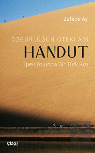 Özgürlüğün Öteki Adı: Handut