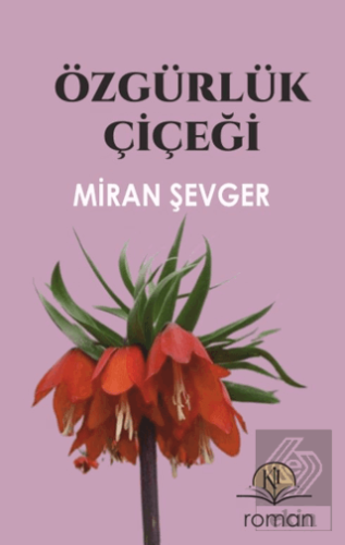 Özgürlük Çiçeği