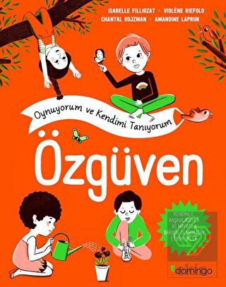 Özgüven - Oynuyorum ve Kendimi Tanıyorum