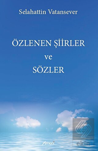 Özlenen Şiirler ve Sözler