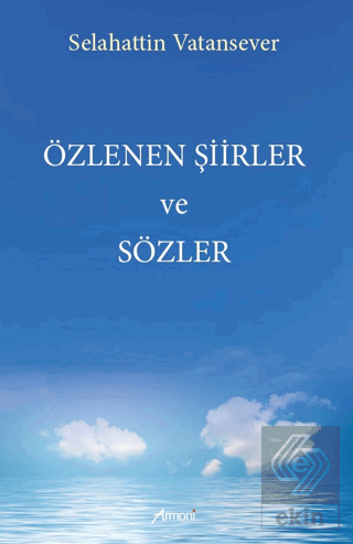 Özlenen Şiirler ve Sözler