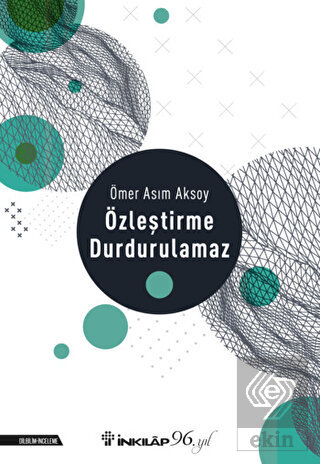 Özleştirme Durdurulamaz