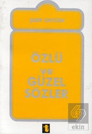 Özlü ve Güzel Sözler