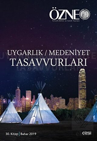 Özne 30. Kitap - Uygarlık Medeniyet Tasavvurları B