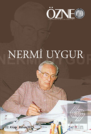 Özne Felsefe ve Bilim Yazıları 22. Kitap Nermi Uyg