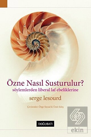Özne Nasıl Susturulur?