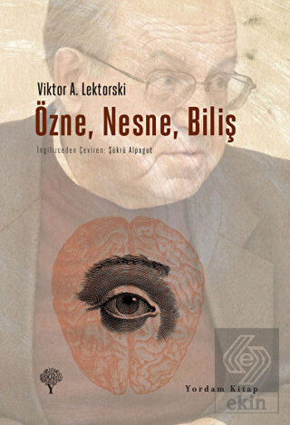 Özne, Nesne, Biliş