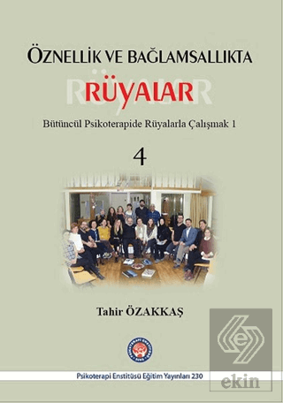 Öznellik ve Bağlamsallıkta Rüyalar