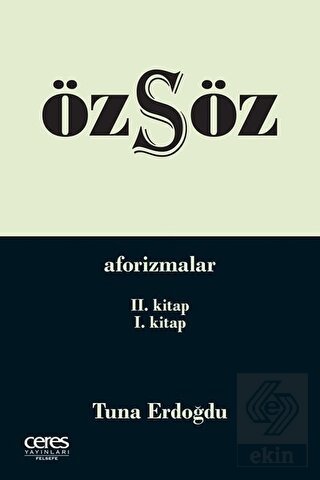 Özsöz - Aforizmalar (2.Kitap - 1.Kitap)