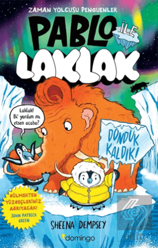 Pablo ile Laklak 2 - Donduk Kaldık!