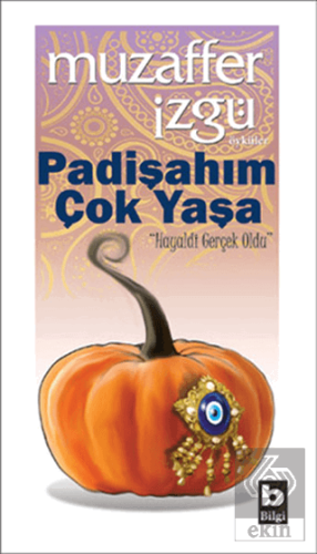 Padişahım Çok Yaşa