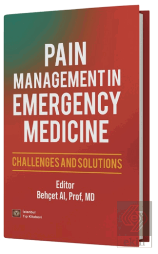 Pain Management in Emergency Medicine