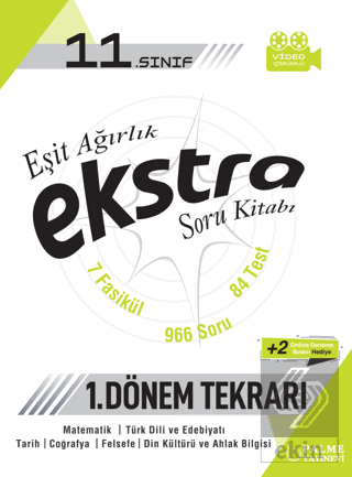 11. Sınıf Eşit Ağırlık Ekstra Soru Kitabı (1. Döne