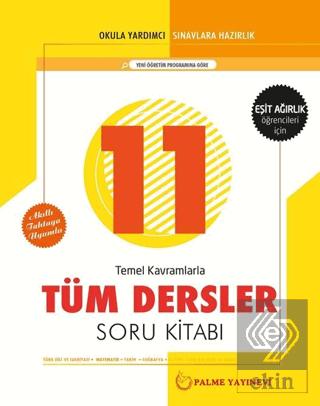 11. Sınıf Tüm Dersler Soru Kitabı - Eşit Ağırlık Ö