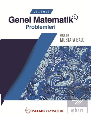 Çözümlü Genel Matematik Problemleri 1