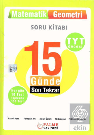 15 Günde Son Tekrar Matematik ve Geometri Soru Kit