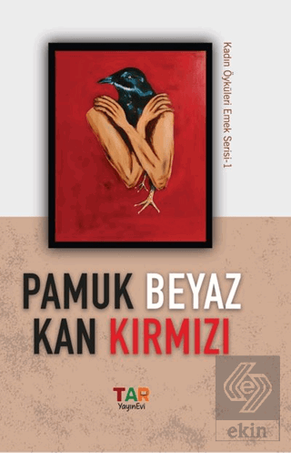 Pamuk Beyaz Kan Kırmızı