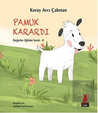 Pamuk Karardı - Değerler Eğitimi Serisi - 8