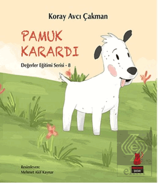 Pamuk Karardı - Değerler Eğitimi Serisi - 8