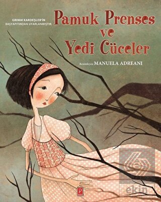 Pamuk Prenses ve Yedi Cüceler