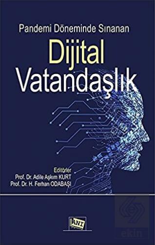 Pandemi Döneminde Sınanan Dijital Vatandaşlık